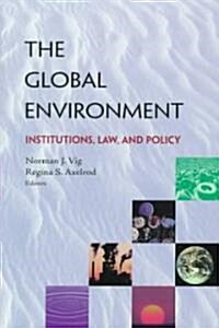 The Global Environment (Paperback)
