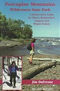 Porcupine Mountains Wilderness State Park (Paperback, 2nd)