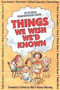 Things We Wish We d Known (Paperback)