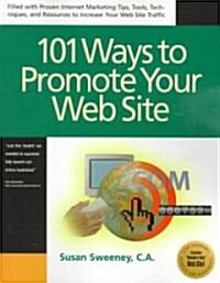 101 Ways to Promote Your Web Site (Paperback)