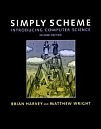 Simply Scheme: Introducing Computer Science (Hardcover, 2)