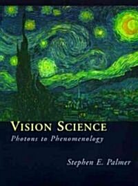 Vision Science: Photons to Phenomenology (Hardcover)