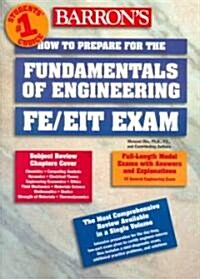 Barrons How to Prepare for the Fundamentals of Engineering Fe/Eit Exam (Paperback)