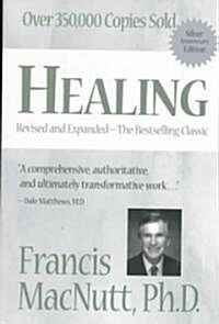 Healing (Paperback, Revised and Exp)