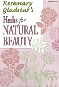 Rosemary Gladstars Herbs for Natural Beauty (Paperback)