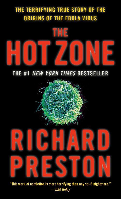 [중고] The Hot Zone: The Terrifying True Story of the Origins of the Ebola Virus (Mass Market Paperback)