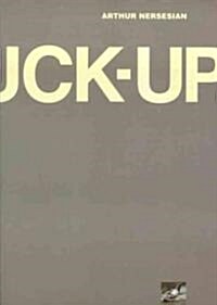 [중고] The Fuck Up (Paperback, Revised)