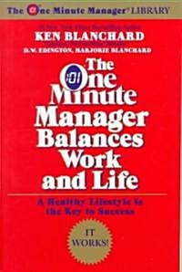 The One Minute Manager Balances Work and Life (Paperback)
