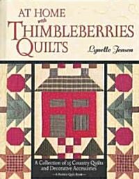 At Home With Thimbleberries Quilts (Paperback)