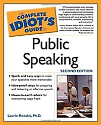 The Complete Idiots Guide to Public Speaking (Paperback, 2nd)