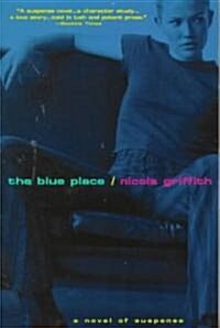 The Blue Place (Paperback)