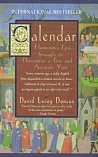 Calendar:: Humanitys Epic Struggle to Determine a True and Accurate Year (Paperback)