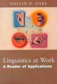Linguistics at work : a reader of applications