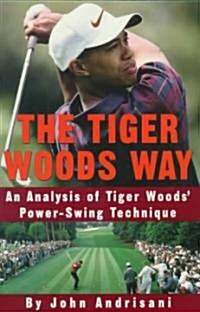 [중고] The Tiger Woods Way (Paperback)