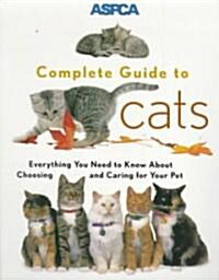 [중고] ASPCA Complete Guide to Cats (Paperback)
