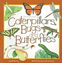 Caterpillars, Bugs and Butterflies: Take-Along Guide (Paperback)