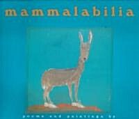 Mammalabilia (School & Library)