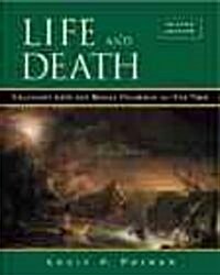 Life and Death: Grappling with the Moral Dilemmas of Our Time (Paperback, 2)