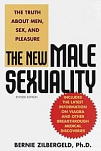 The New Male Sexuality: The Truth about Men, Sex, and Pleasure (Paperback, 2, Revised)