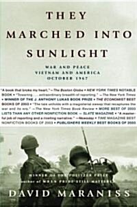 They Marched Into Sunlight: War and Peace Vietnam and America October 1967 (Paperback)