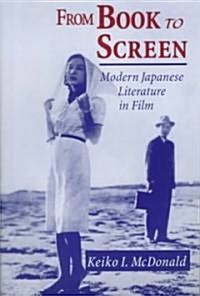 From Book to Screen : Modern Japanese Literature in Films (Paperback)