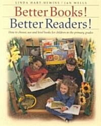 Better Books! Better Readers (Paperback)