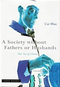 A Society Without Fathers or Husbands: The Security Implications of Asias Surplus Male Population (Hardcover)