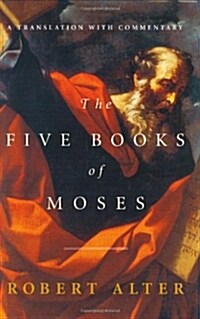 The Five Books of Moses: A Translation with Commentary (Hardcover)