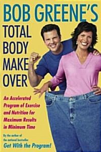 Bob Greenes Total Body Makeover (Hardcover)