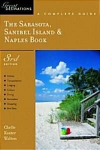 The Sarasota, Sanibel Island & Naples Book (Paperback, 3rd)