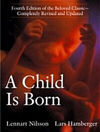 A Child Is Born (Paperback, 4, Revised and Upd)