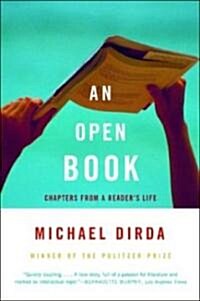 An Open Book: Chapters from a Readers Life (Paperback)