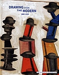 [중고] Drawing from the Modern, Volume I: 1880-1940 (Hardcover)