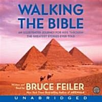 Walking the Bible CD: An Illustrated Journey for Kids Through the Greatest Stories Ever Told (Audio CD)