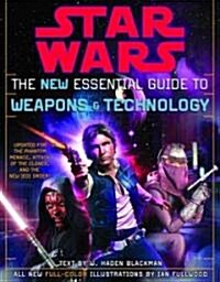 The New Essential Guide to Weapons and Technology: Revised Edition: Star Wars (Paperback, Revised)