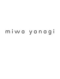 Miwa Yanagi (Hardcover)