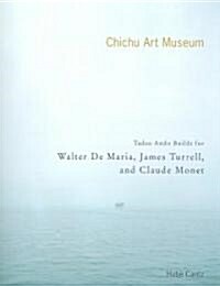 The Chichu Art Museum (Paperback)