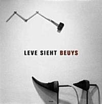 Leve Sieht Beuys (Hardcover, Bilingual)