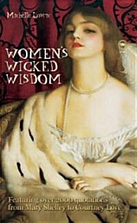 Womens Wicked Wisdom (Hardcover)