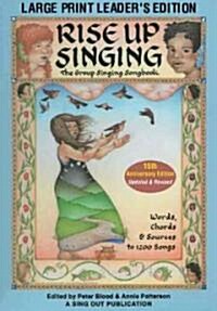 Rise Up Singing: The Group Singing Songbook (Spiral, Revised Leader)