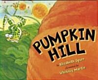 Pumpkin Hill (Hardcover)