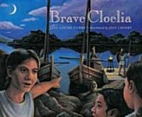 Brave Cloelia (Hardcover)
