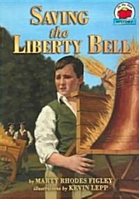 Saving the Liberty Bell (Paperback)