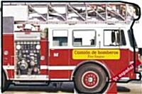 El Camion De Bomberos/fire Engine (Board Book, Bilingual)