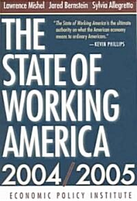 The State Of Working America, 2004-2005 (Paperback)