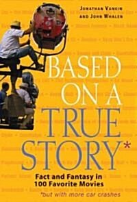 Based On A True Story (Paperback)