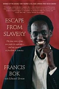 Escape from Slavery: The True Story of My Ten Years in Captivity and My Journey to Freedom in America (Paperback)