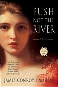 Push Not The River (Paperback, Reprint)