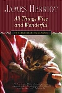 All Things Wise And Wonderful (Paperback, Reprint)