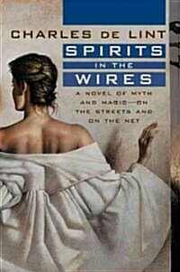 Spirits in the Wires (Paperback)
